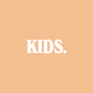 KIDS